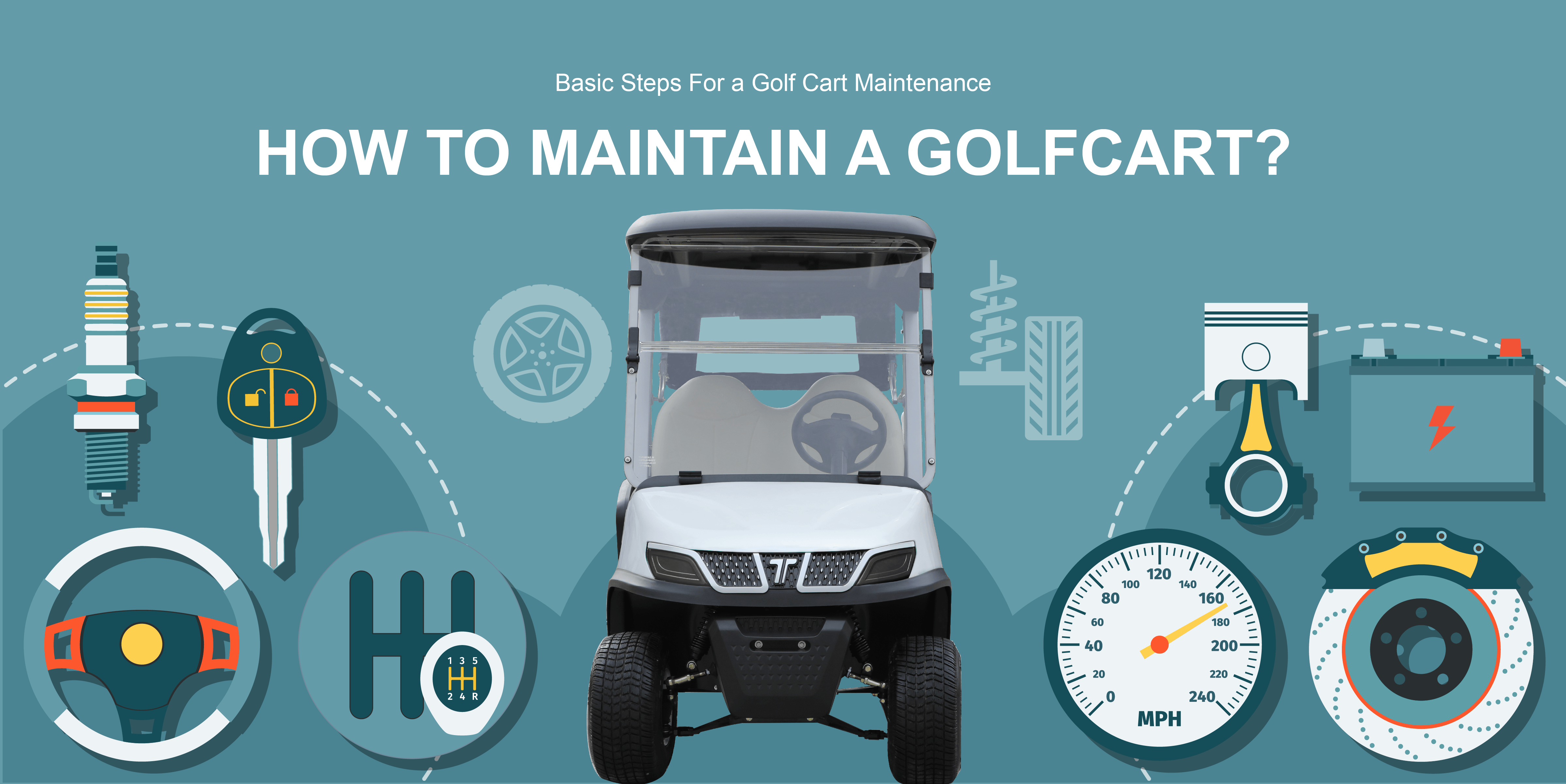 HOW TO MAINTAIN A GOLFCART?